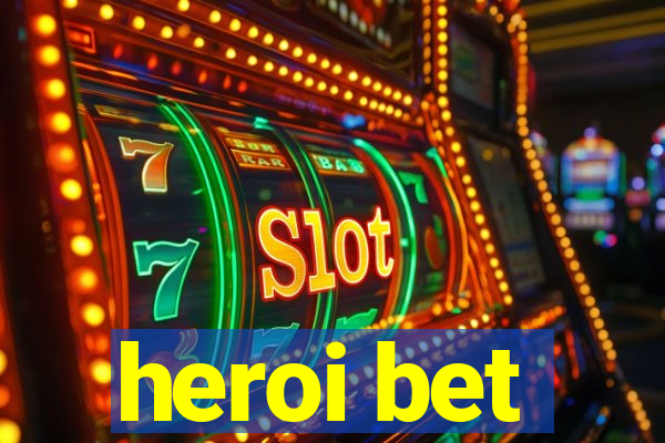 heroi bet